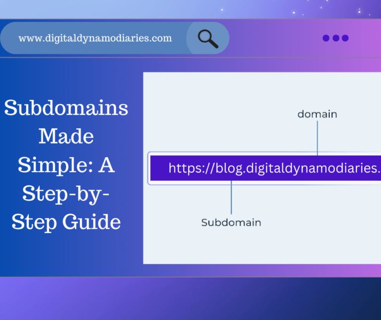 Subdomains Made Simple-A Step-by-Step Guide