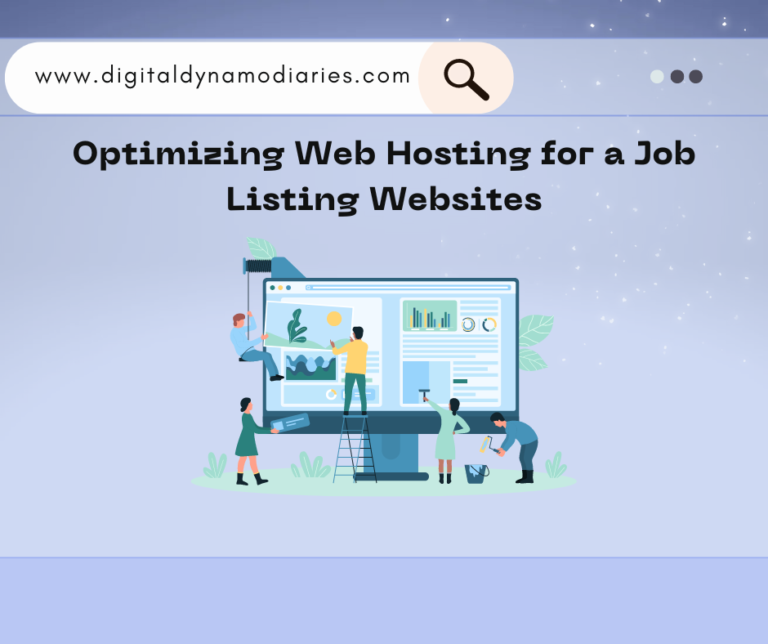 Optimizing Web Hosting for a Job Listing Website