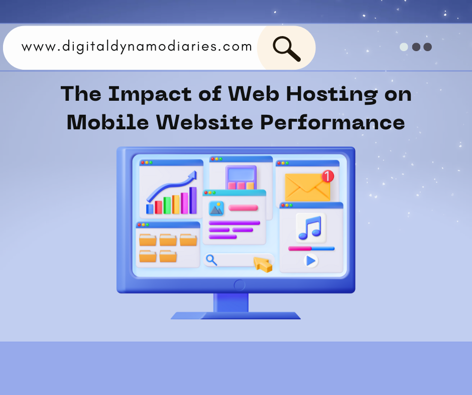 The Impact of Web Hosting on Mobile Website Performance