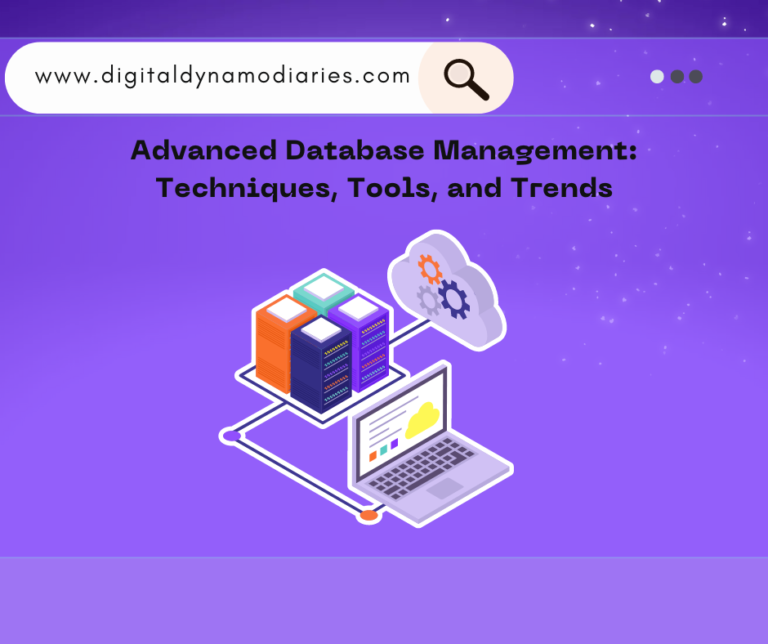 Advanced Database Management - Techniques, Tools, and Trends