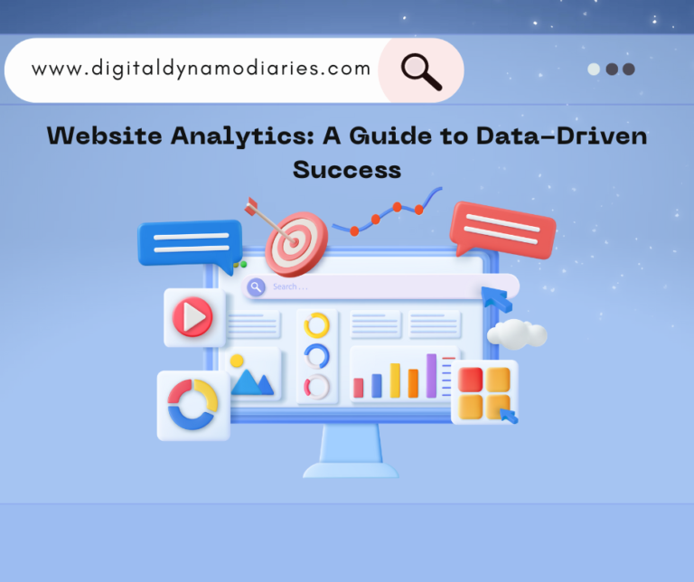 Website Analytics - A Guide to Data-Driven Success