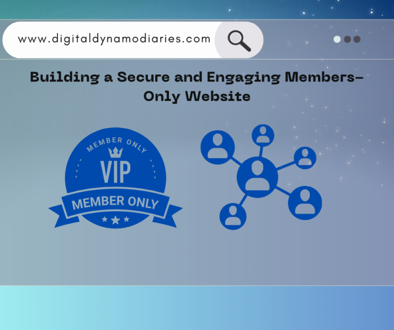 Building a Secure and Engaging Members-Only Website