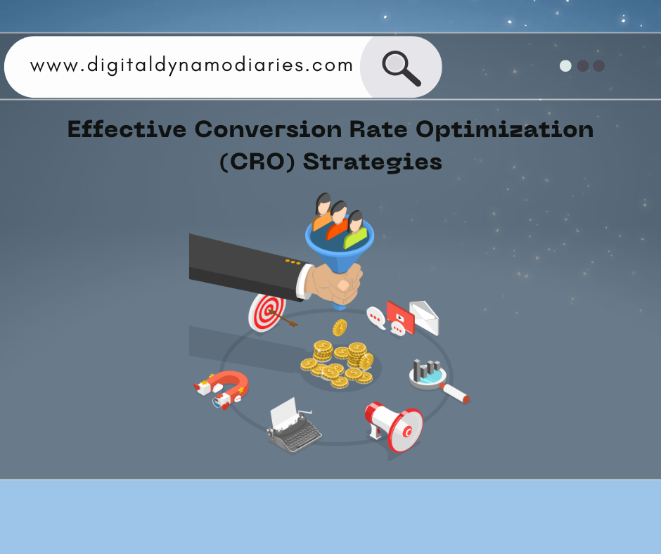 Effective Conversion Rate Optimization (CRO) Strategies